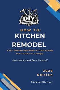 How to Kitchen Remodel