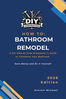 How to Bathroom Remodel