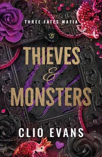 Thieves and Monsters: A Standalone Why Choose Monster Mafia Romance