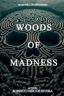 Woods of Madness: A Psychological Horror Novel in Aokigahara Forest