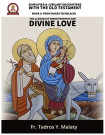 The Twelve Books of Minor Prophets and Divine Love: Encounter with the Word of God