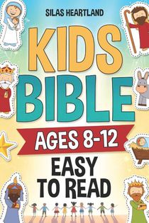 Heartland, S: Kids Bible ages 8-12 Easy to Read
