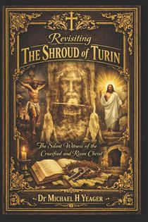 Revisiting The Shroud of Turin