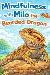 Joyce, H: Mindfulness with Milo