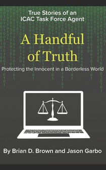A Handful of Truth: Protecting the Innocent in a Borderless World