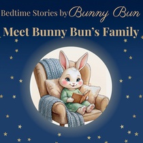 Meet Bunny Bun's Family