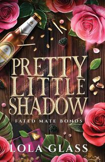 Pretty Little Shadow