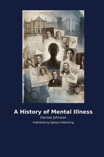 A History of Mental Illness