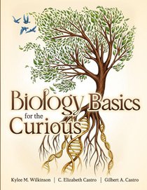 Biology Basics for the Curious