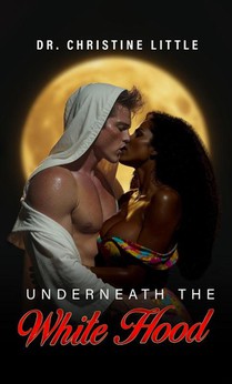 Little, C: Underneath the White Hood