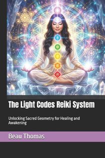 The Light Codes Reiki System
