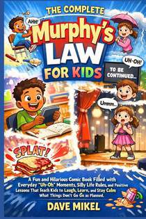 Mikel, D: Complete Murphy's Law For Kids