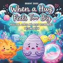 Personal Space and Body Boundaries Picture Book for Kids Ages 3-7