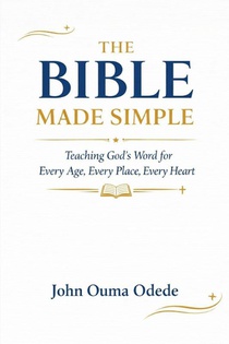 Odede, J: BIBLE MADE SIMPLE