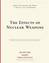 The Effects of Nuclear Weapons
