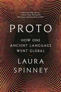 Proto: How One Ancient Language Went Global