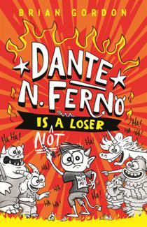 Dante N. Ferno Is Not a Loser