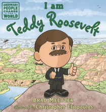 I Am Teddy Roosevelt