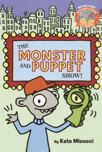 Monster and Puppet Show!