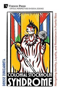 Colonial Stockholm Syndrome