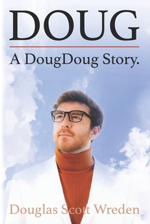 Doug: A DougDoug Story
