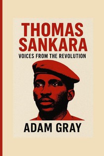 Gray, A: Thomas Sankara