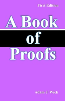 A Book of Proofs: Math Olympiad Contest Problems