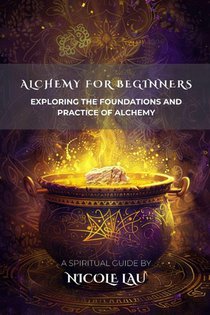 Lau, N: Alchemy for Beginners