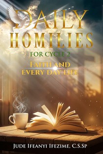 Homilies: Faith and everyday life: Cycle 2