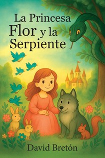 La Princesa Flor y la Serpiente