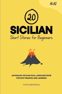 Mengioglu, D: 20 Sicilian Short Stories for Beginners