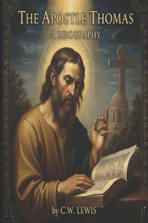 Lewis, C: Apostle Thomas