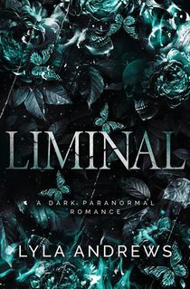 Liminal: A Dark Paranormal Romance