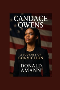 Candace Owens: A Journey of Conviction
