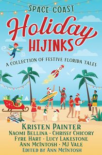 Space Coast Holiday Hijinks: A Collection of Festive Florida Tales