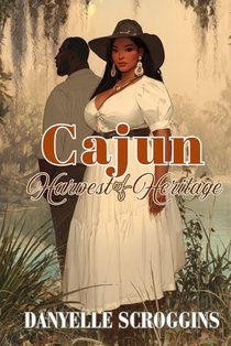 Cajun Harvest of Heritage: Bayou Holiday Book 7