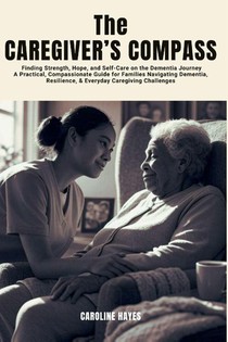 Hayes, C: Caregiver's Compass