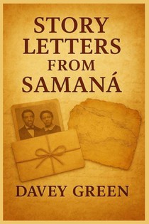 Green, D: Story Letters from Samaná