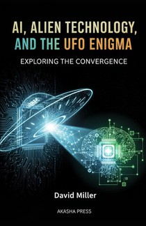 AI, Alien Technology, and the UFO Enigma: Exploring the Convergence