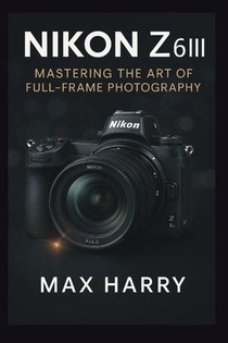 Harry, M: Nikon Z6III