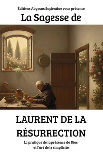 Sapientiae, É: Sagesse de Laurent de la Résurrection