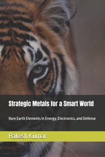 Strategic Metals for a Smart World: Rare Earth Elements in Energy, Electronics, and Defense