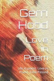 Love in Poem: Life in poem, Love in Poem, Time Passed