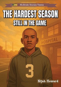The Hardest Season: Still in the Game