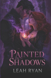 Painted in Shadows
