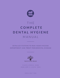 Green DMD, C: Complete Dental Hygiene Manual
