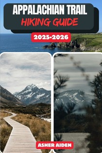 Appalachian Trail Hiking Guide 2025-2026