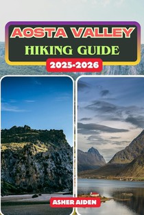 Aosta Valley Hiking Guide 2025-2026