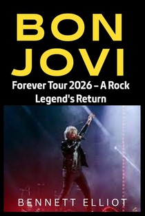 Bon Jovi: Forever Tour 2026 - A Rock Legend's Return