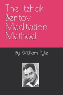 The Itzhak Bentov Meditation Method